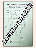 Downloadable The Federal Government's Attack on Property Rights e-Booklet